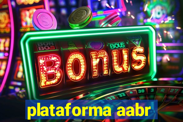 plataforma aabr